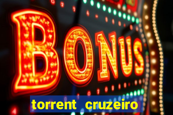 torrent cruzeiro das loucas